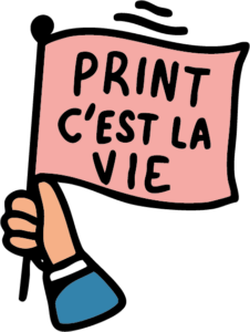 Print c'est la vie